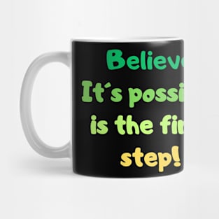 Empower Your Journey with 'Believe It's Possible' Mug